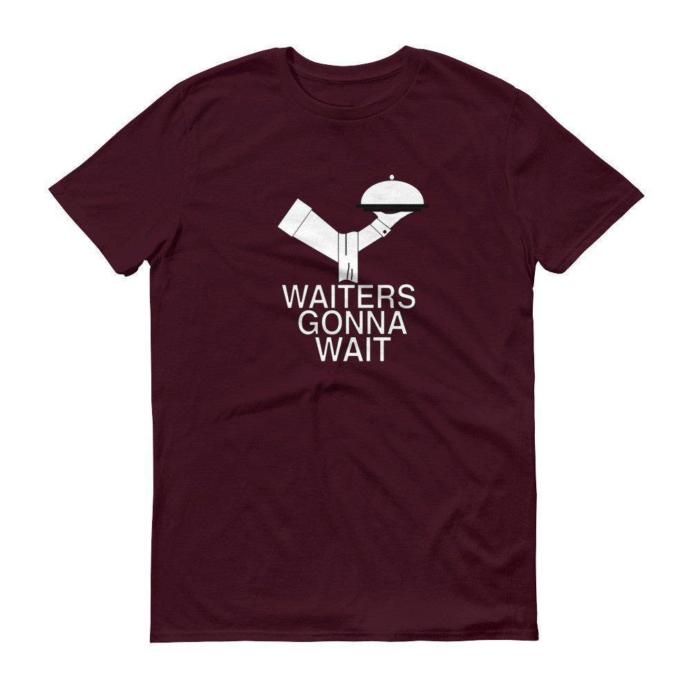 WAITERS GONNA WAIT t-shirt - Image 10