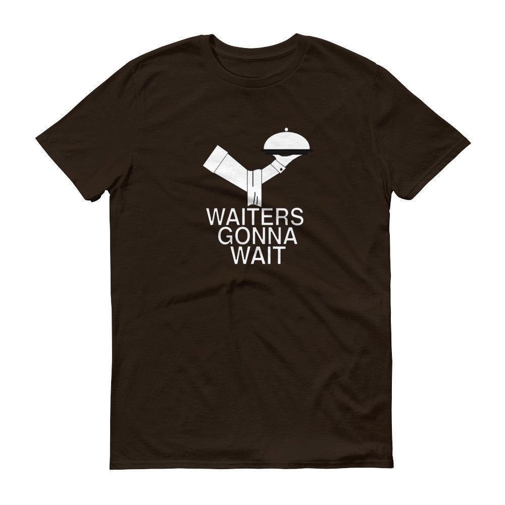 WAITERS GONNA WAIT t-shirt - Image 3