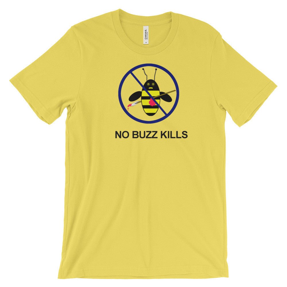 NO BUZZ KILLS Bee-shirt - Image 6