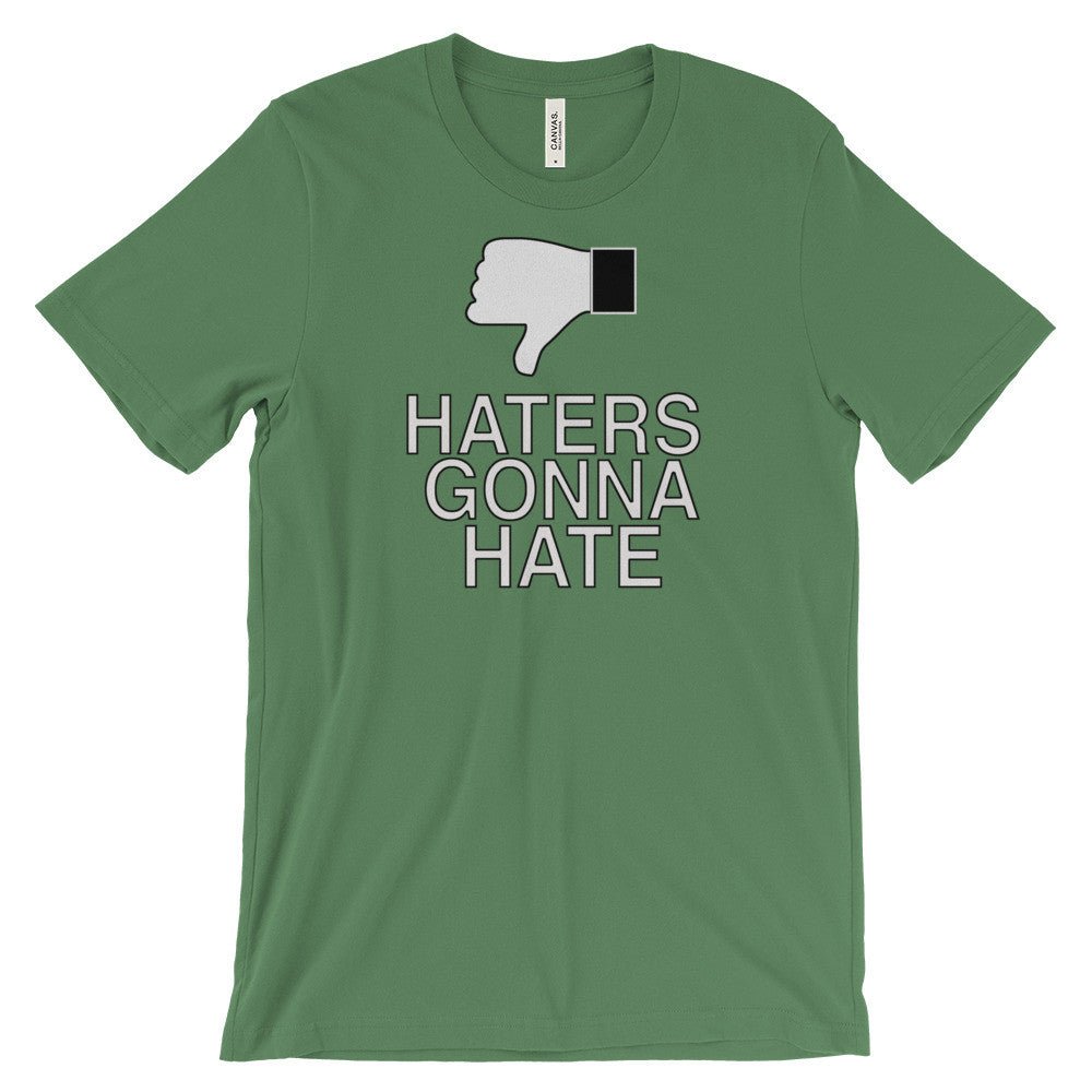 HATERS GONNA HATE t-shirt - Image 6